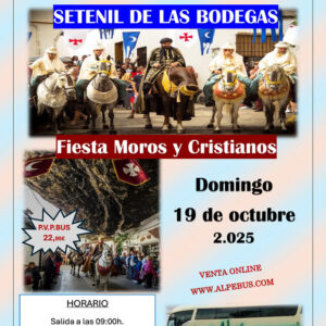 Fiesta de Moros y Cristianos de Setenil - Cádiz. Domingo 19 de octubre de 2025 - 1er BUS