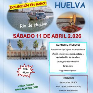 Excursión en barco y visita guiada a Huelva. Sábado 11 de abril de 2026 - 1er BUS