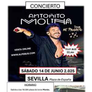Concierto de Antoñito Molina en Sevilla. Sábado 14 de junio de 2025 - 1er BUS