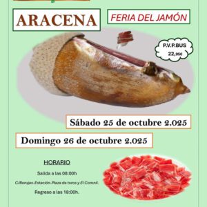 Feria del Jamón de Aracena - Huelva. Sábado 25 de octubre de 2025 - 1er BUS