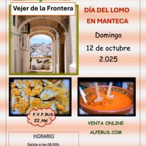 Día del Lomo en Vejer - Cádiz. Domingo 12 de octubre de 2025 - 1er BUS
