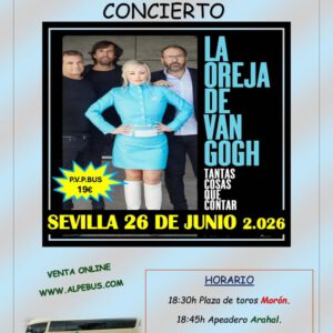 Concierto de La Oreja de Van Gogh en Sevilla. Viernes 26 de junio de 2026 - 1er BUS