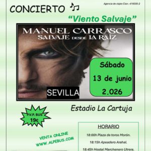 Concierto de Manuel Carrasco en Sevilla. VIENTO SALVAJE. Sábado 13 de junio de 2026 - 1er BUS