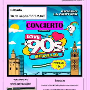 Concierto Los 90 en Sevilla. Sábado 26 de septiembre de 2026 - 1er BUS
