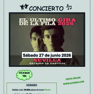 Concierto El Último de la Fila en Sevilla. Sábado 27 de junio de 2026 - 1er BUS