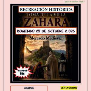 Recreación histórica Zahara de la Sierra - Cádiz. Domingo 25 de octubre de 2026 - 1er BUS